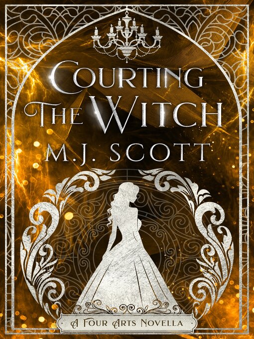 Title details for Courting the Witch by M.J. Scott - Available